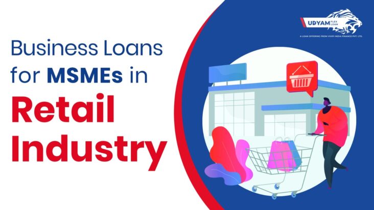 Business-Loans-for-Retail-MSMEs